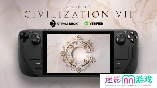 掌机可畅玩!《文明7》已通过Steam Deck验证